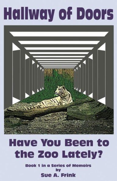 Hallway Of Doors: Have You Been to the Zoo Lately?