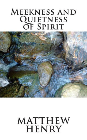 Meekness and Quietness of Spirit