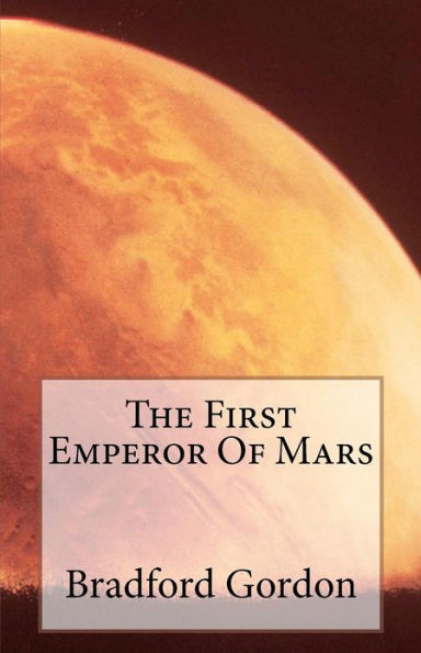 The First Emperor Of Mars