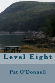 Title: Level Eight, Author: Pat O'Donnell