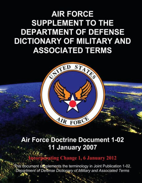 Air Force Supplement to the Department of Defense Dictionary of ...