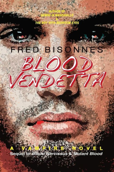 Blood Vendetta: A Vampire Novel