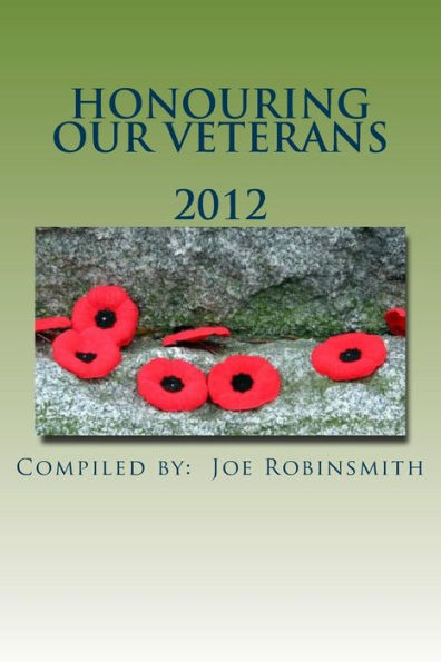 Honouring Our Veterans: Volume 2