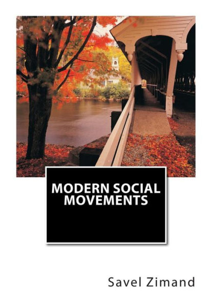 Modern Social Movements: Descriptive Summaries and Bibliographies