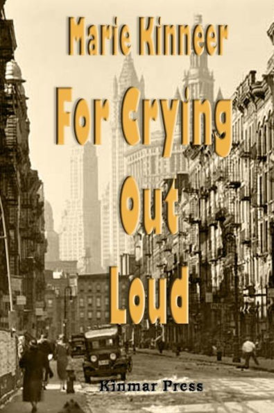 For Crying Out Loud