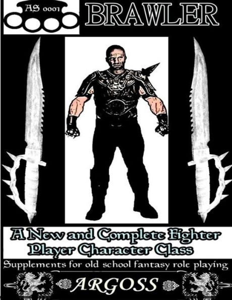 Brawler: , A character class for old school fantasy role playing
