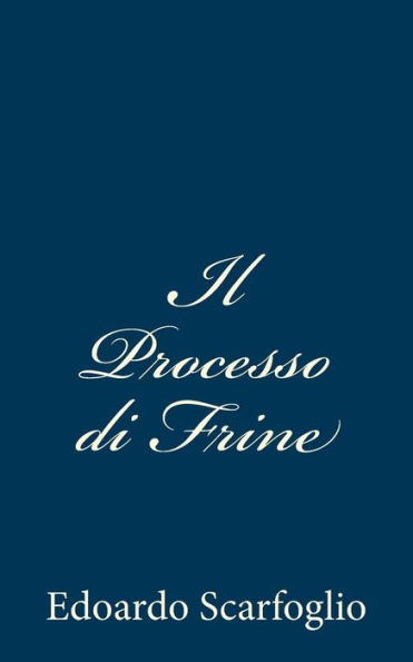 Il Processo di Frine