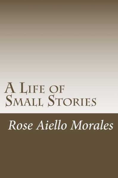 A Life of Small Stories