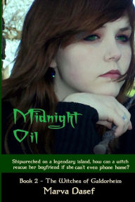 Midnight Oil: Book 2: Witches of Galdorheim