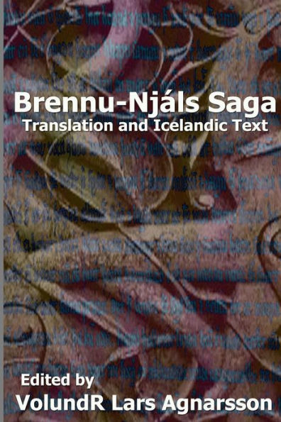 Brennu-Njals Saga: Translation and Icelandic Text