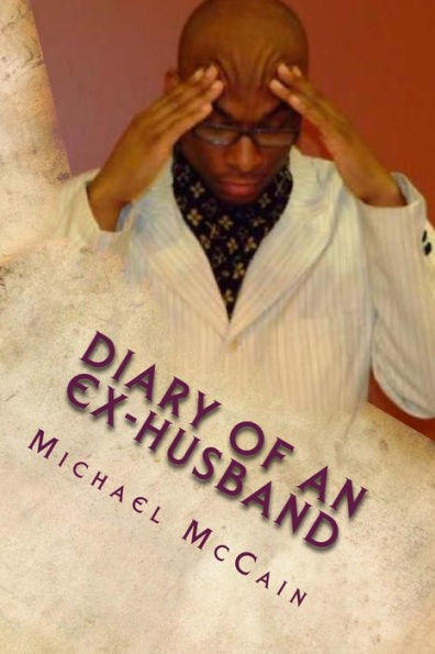 Diary Of An Ex-Husband