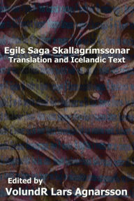 Title: Egil's Saga: Translation and Icelandic Text, Author: W C Green