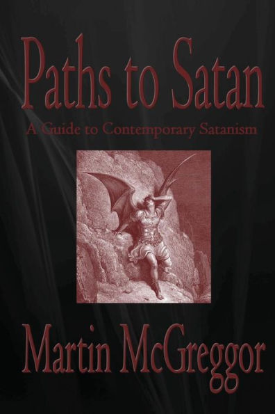 Paths to Satan: A Guide to Contemporary Satanism