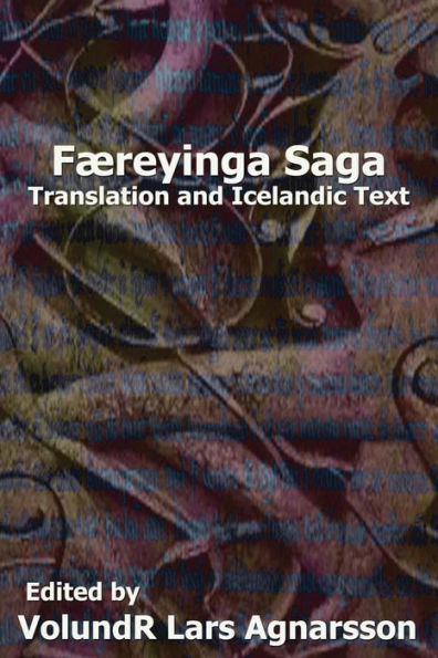 Faereyinga Saga: Translation and Icelandic Text