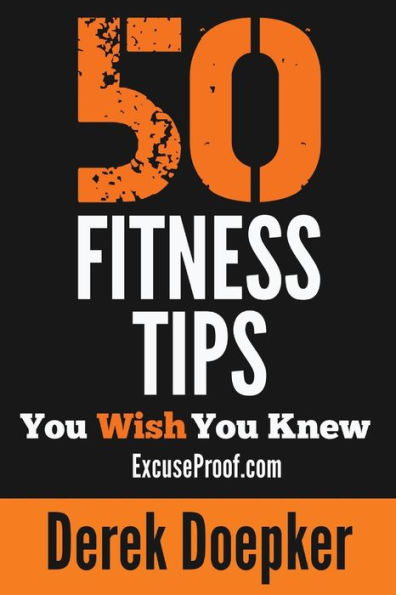 50 Fitness Tips You Wish Knew