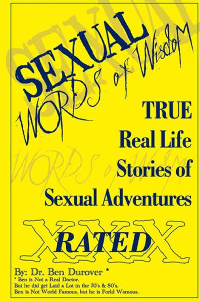 Sexual Words Of Wisdom: True Stories of Sexual Adventures