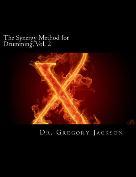 The Synergy Method for Drumming, Vol. 2