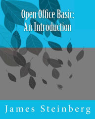 Title: Open Office Basic: An Introduction, Author: James Steinberg