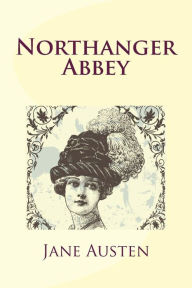 Title: Northanger Abbey, Author: Jane Austen