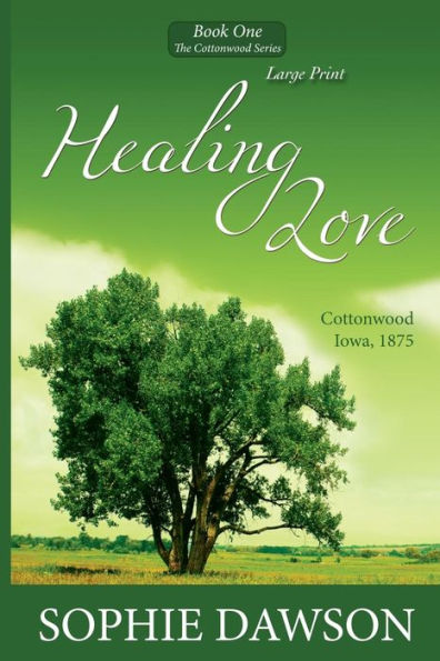 Healing Love: Large Print