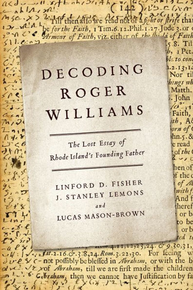 Decoding Roger Williams: The Lost Essay of Rhode Island's Founding Father