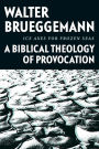 Ice Axes for Frozen Seas: A Biblical Theology of Provocation