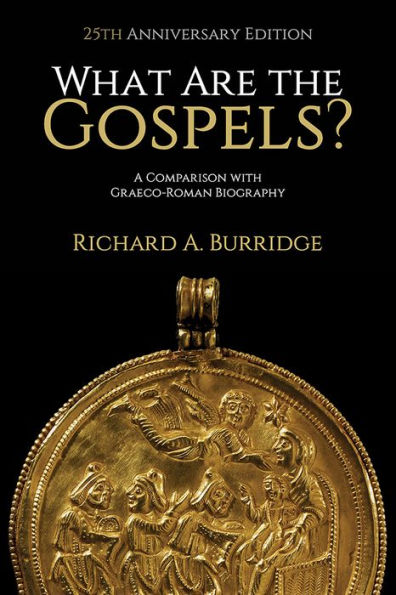 What Are the Gospels?: A Comparison with Graeco-Roman Biography