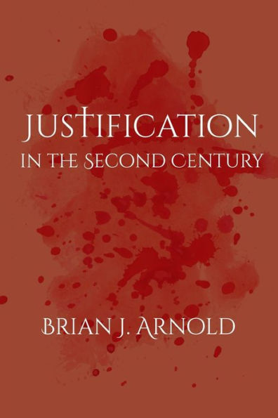 Justification the Second Century