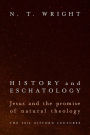 History and Eschatology: Jesus and the Promise of Natural Theology