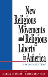Title: New Religious Movements and Religious Liberty in America, Author: Derek Davis