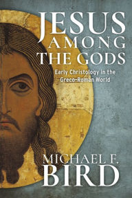 English audio books mp3 download Jesus among the gods: Early Christology in the Greco-Roman World by Michael F. Bird, Michael F. Bird MOBI PDB FB2 9781481316750