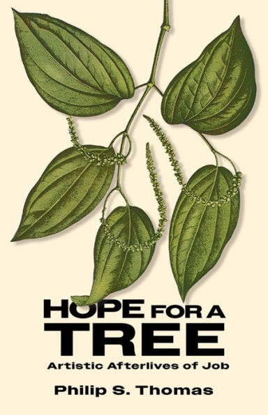 Hope for a Tree: Artistic Afterlives of Job