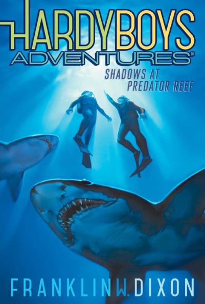 Shadows at Predator Reef (Hardy Boys Adventures Series #7)