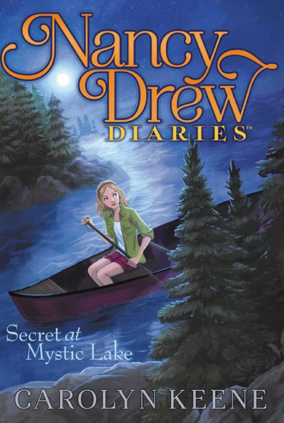 Secret at Mystic Lake (Nancy Drew Diaries Series #6)