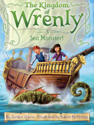 Title: Sea Monster! (The Kingdom of Wrenly Series #3), Author: Jordan Quinn