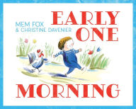 Title: Early One Morning, Author: Mem Fox