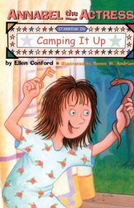 Title: Annabel the Actress Starring in Camping It Up, Author: Ellen Conford