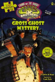 Title: The Gross Ghost Mystery, Author: Franklin W. Dixon