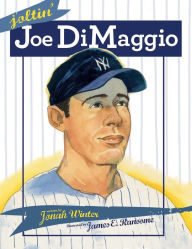 Title: Joltin' Joe DiMaggio: with audio recording, Author: Jonah Winter