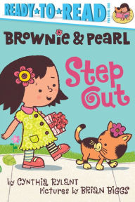Title: Brownie and Pearl Step Out (Brownie and Pearl Ready-to-Read Series), Author: Cynthia Rylant