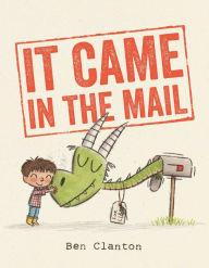 Title: It Came in the Mail (With Audio Recording), Author: Ben Clanton