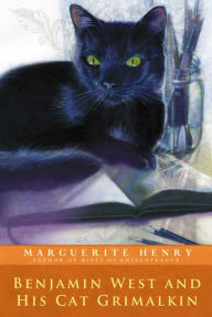 Title: Benjamin West and His Cat Grimalkin, Author: Marguerite Henry