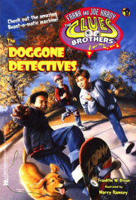 Title: The Doggone Detectives (Hardy Boys: The Clues Brothers Series #8), Author: Franklin W. Dixon