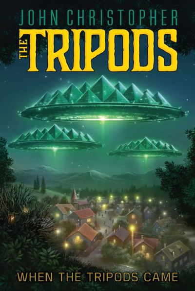 When the Tripods Came (Tripods Series Prequel)