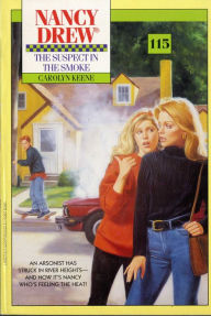 Title: The Suspect in the Smoke (Nancy Drew Series #115), Author: Carolyn Keene
