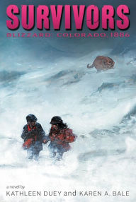 Title: Blizzard: Colorado, 1886 (Survivors Series), Author: Kathleen Duey