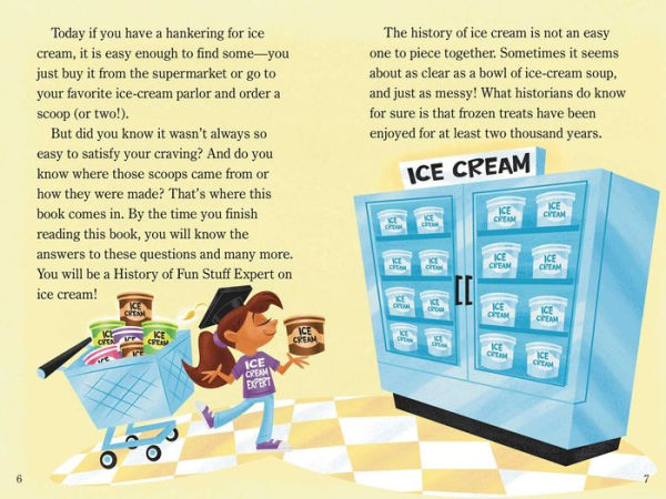 The Scoop on Ice Cream!: Ready-to-Read Level 3