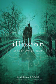 Title: Illusion, Author: Martina Boone