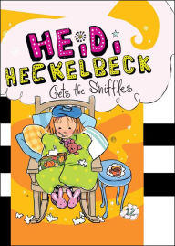 Title: Heidi Heckelbeck Gets the Sniffles (Heidi Heckelbeck Series #12), Author: Wanda Coven