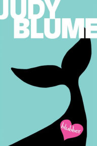 Title: Blubber, Author: Judy Blume